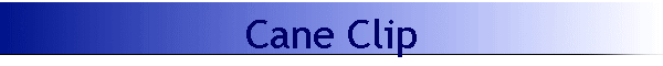 Cane Clip